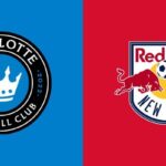 Nhận Định New York Red Bulls Vs Charlotte Fc Lúc 05:30 Ngày 26/07 - MLS